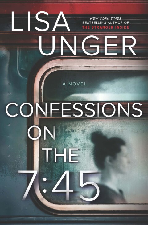 Cover image for book Confessions on the 7:45: A Novel