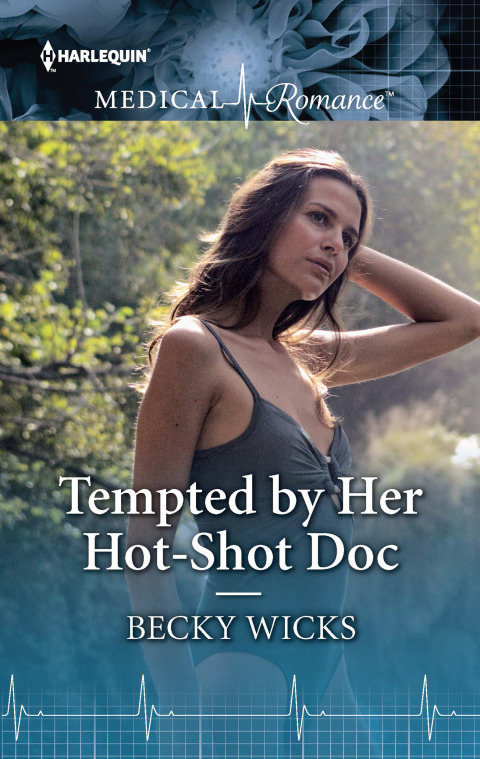 Cover image for book Tempted by Her Hot-Shot Doc