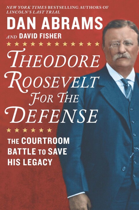 Cover image for book Theodore Roosevelt for the Defense