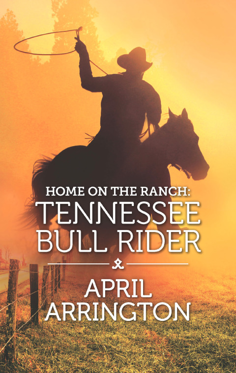 Cover image for book Home on the Ranch: Tennessee Bull Rider