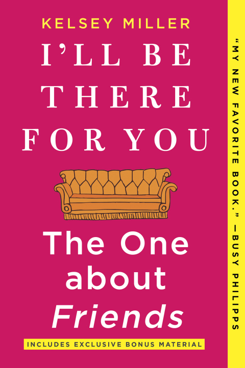 Cover image for book I'll Be There For You: The One about Friends