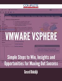 Cover image: VMware vSphere - Simple Steps to Win, Insights and Opportunities for Maxing Out Success 9781488894244