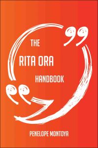 Cover image: The Rita Ora Handbook - Everything You Need To Know About Rita Ora 9781489127860