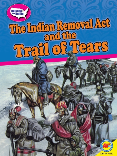 Cover image for book The Indian Removal Act and the Trail of Tears