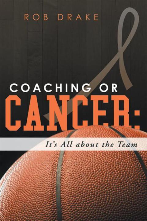 Cover image for book Coaching or Cancer: Its All About the Team