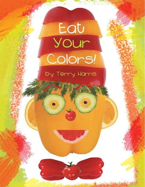 Cover image for book Eat Your Colors!