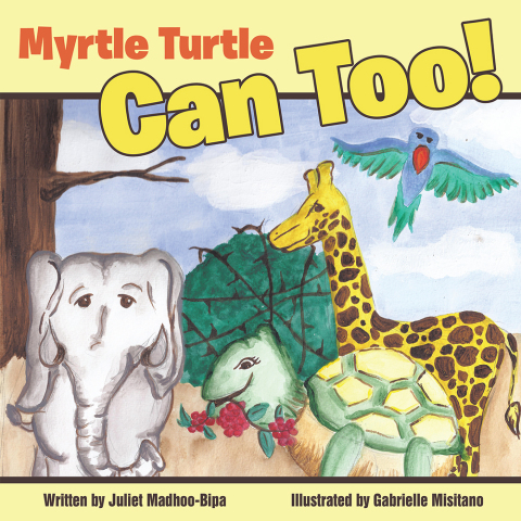 Cover image for book Myrtle Turtle Can Too!