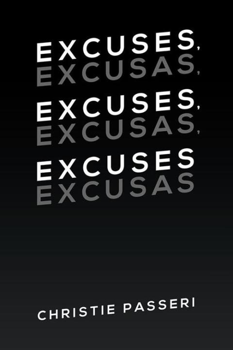 Cover image for book Excuses, Excuses, Excuses