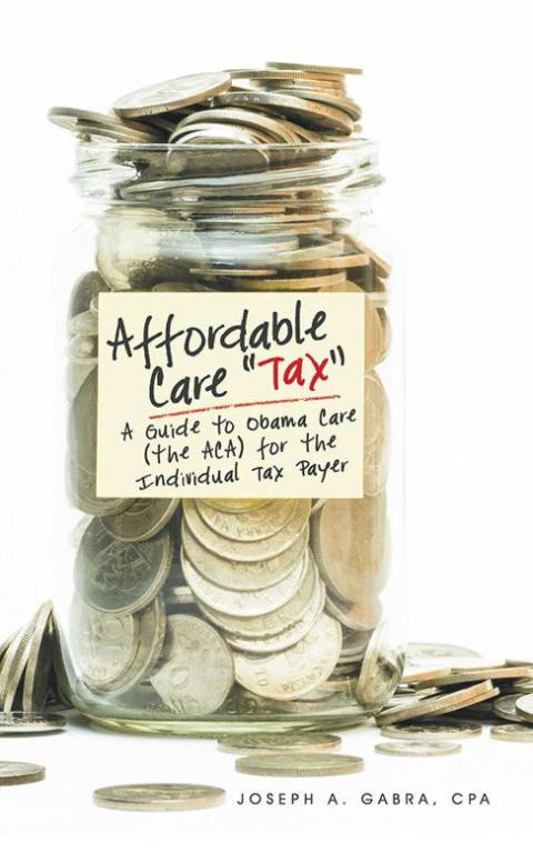 Cover image for book Affordable Care “Tax”
