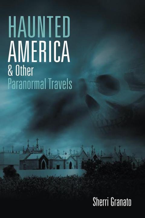 Cover image for book Haunted America & Other Paranormal Travels