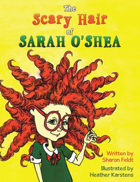 Cover image for book The Scary Hair of Sarah O’Shea