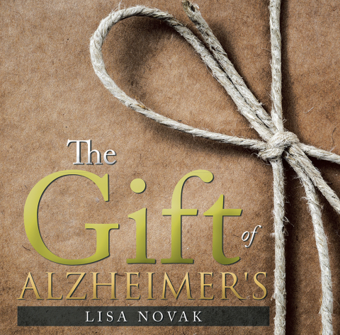 Cover image for book The Gift of Alzheimer's