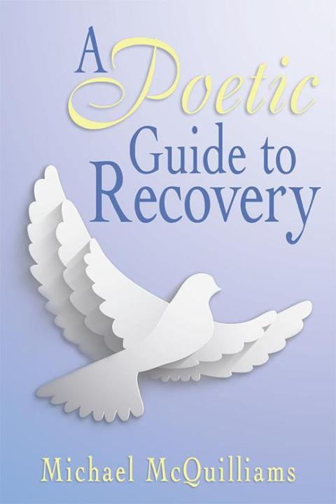 Cover image for book A Poetic Guide to Recovery