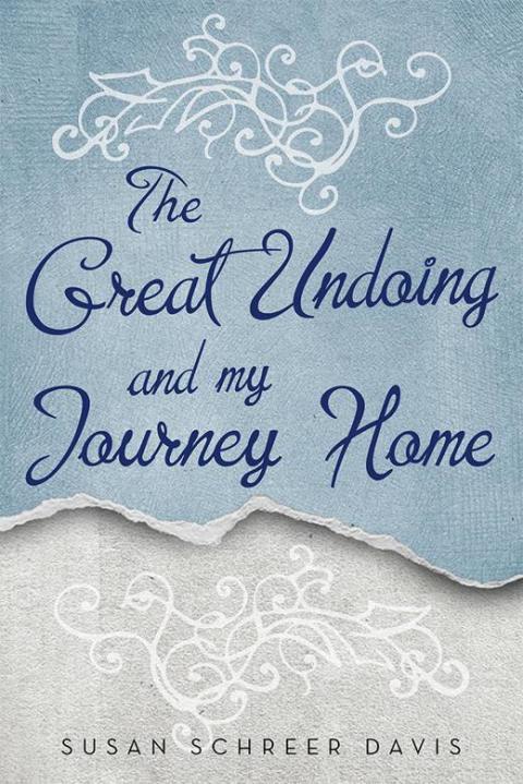 Cover image for book The Great Undoing and My Journey Home