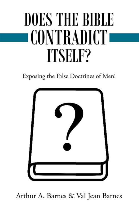 Cover image for book Does the Bible Contradict Itself?