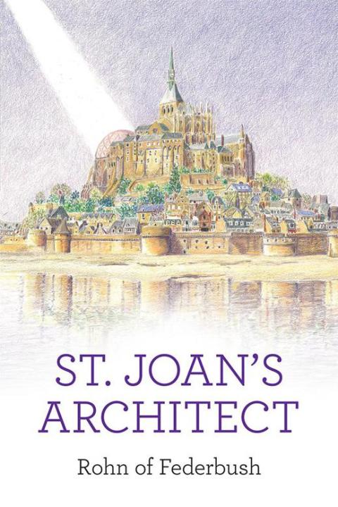 Cover image for book St. Joan's Architect