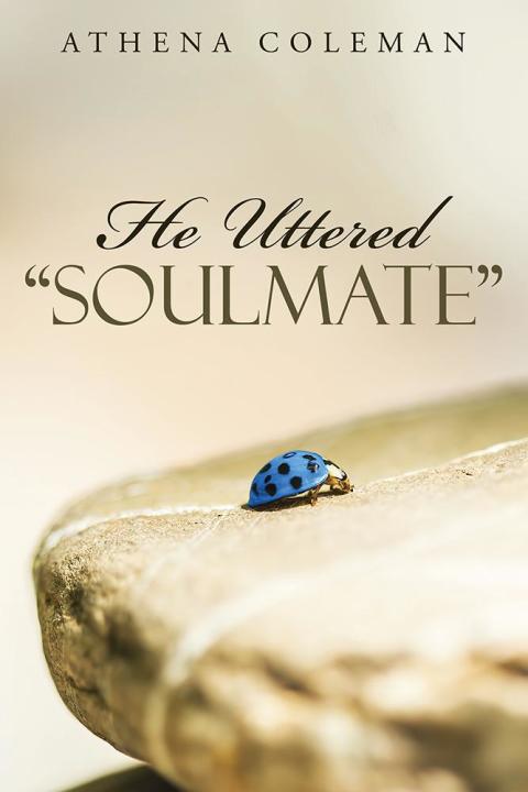 Cover image for book He Uttered “Soulmate”