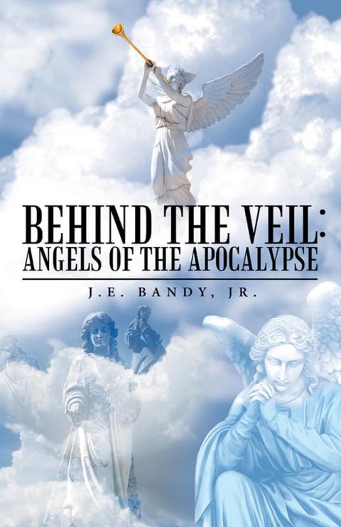 Cover image for book Behind the Veil: Angels of the Apocalypse