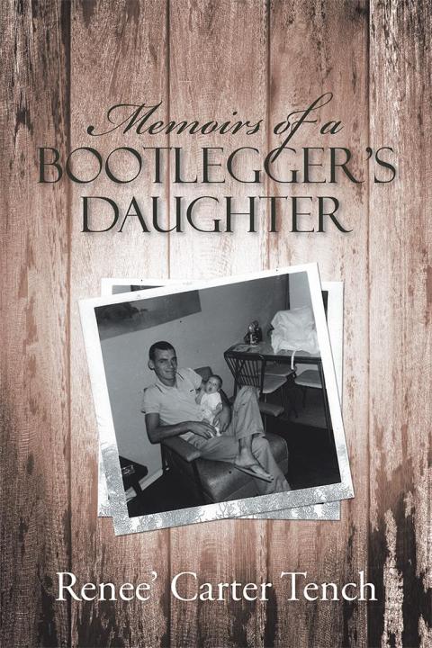 Cover image for book Memoirs of a Bootlegger’S Daughter