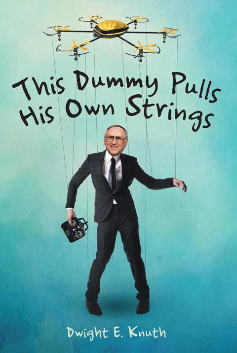 Cover image for book This Dummy Pulls His Own Strings