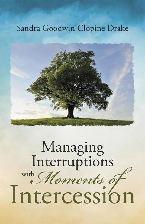 Cover image for book Managing Interruptions with Moments of Intercession