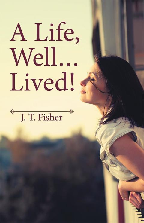 Cover image for book A Life, Well . . . Lived!
