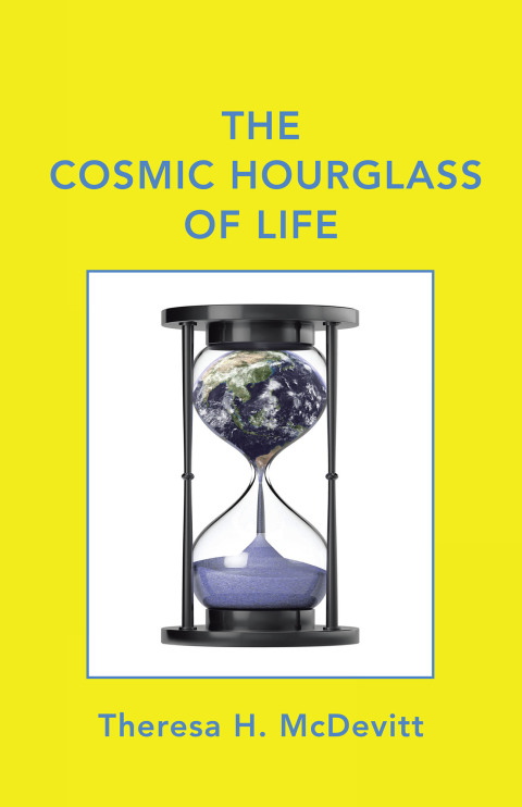 Cover image for book The Cosmic Hourglass of Life