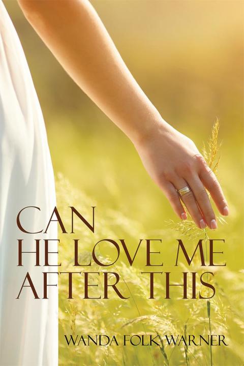 Cover image for book Can He Love Me After This