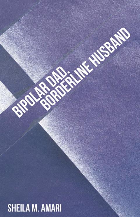 Cover image for book Bipolar Dad. Borderline Husband