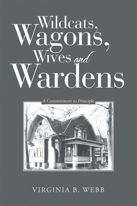 Cover image for book Wildcats, Wagons, Wives and Wardens