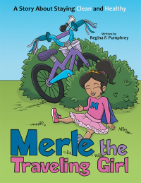 Cover image: Merle the Traveling Girl 9781489715159