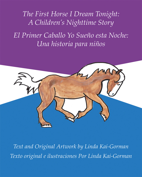 Cover image for book The First Horse I Dream Tonight:A Children’S Nighttime Story