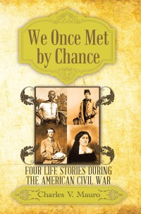 Cover image: We Once Met by Chance 9781489715753