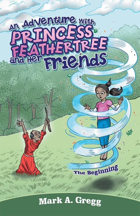 Cover image for book An Adventure with Princess Feathertree and Her Friends
