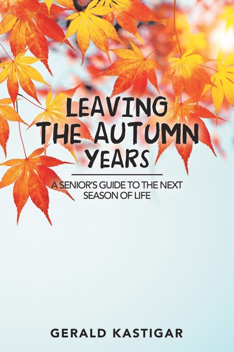 Cover image for book Leaving the Autumn Years