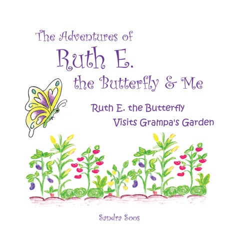Cover image for book The Adventures of Ruth E. the Butterfly and Me