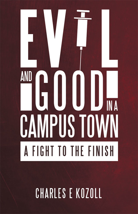 Cover image for book Evil and Good in a Campus Town