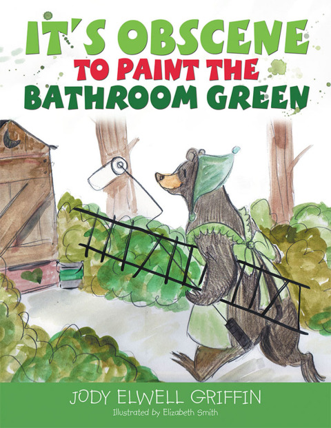 Cover image for book It’s Obscene to Paint the Bathroom Green