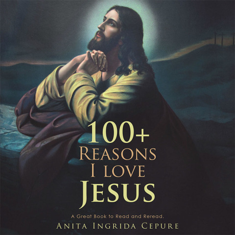 Cover image for book 100  Reasons I Love Jesus