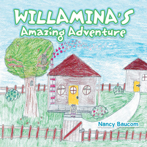 Cover image for book Willamina’s  Amazing  Adventure
