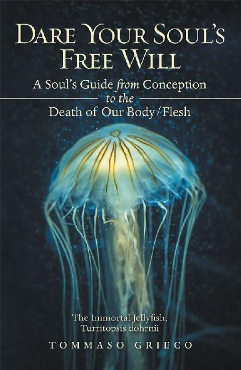 Cover image for book Dare Your Soul’s Free Will