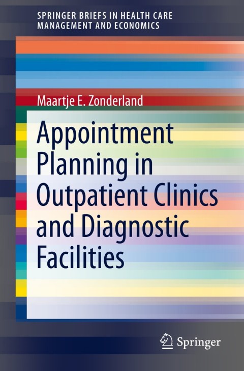Cover image for book Appointment Planning in Outpatient Clinics and Diagnostic Facilities