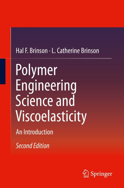Cover image for book Polymer Engineering Science and Viscoelasticity