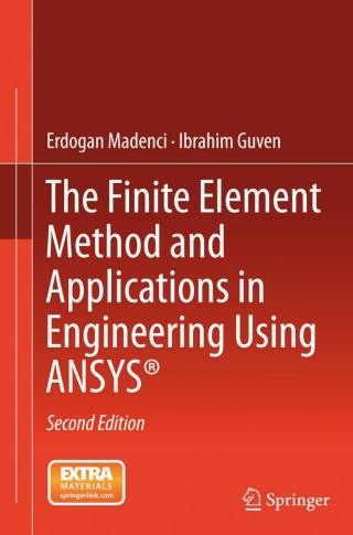 The Finite Element Method and Applications in Engineering Using ANSYS®