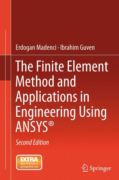 Cover image for book The Finite Element Method and Applications in Engineering Using ANSYS®