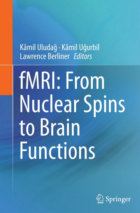 Cover image for book fMRI: From Nuclear Spins to Brain Functions