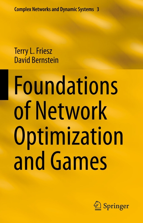 Cover image for book Foundations of Network Optimization and Games