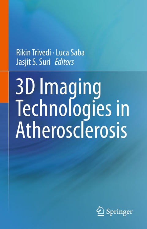 Cover image for book 3D Imaging Technologies in Atherosclerosis