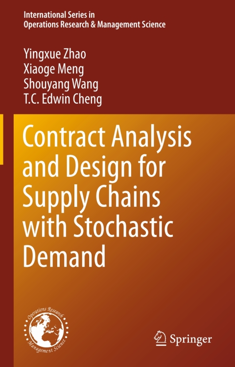 Contract Analysis and Design for Supply Chains with Stochastic Demand 