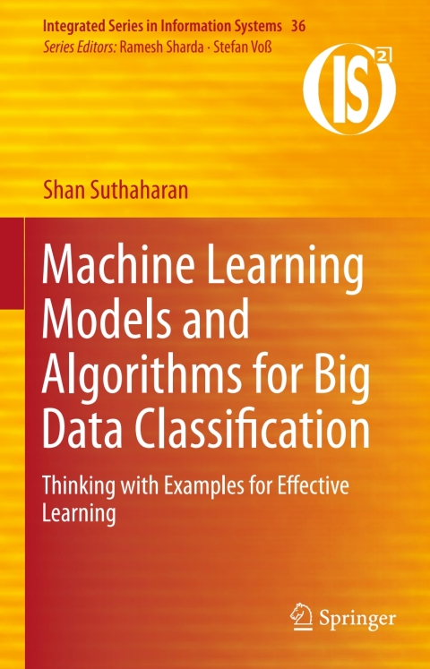 Cover image for book Machine Learning Models and Algorithms for Big Data Classification